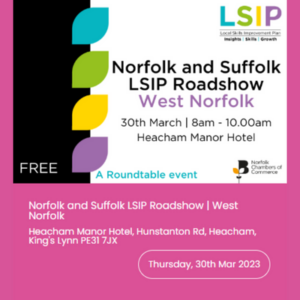 Norfolk and Suffolk LSIP Roadshow |
